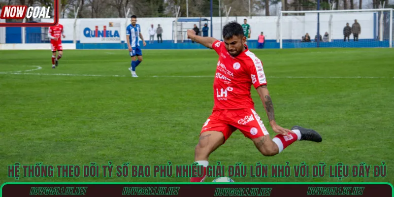 Hệ thống theo dõi tỷ số bao phủ nhiều giải đấu lớn nhỏ với dữ liệu đầy đủ