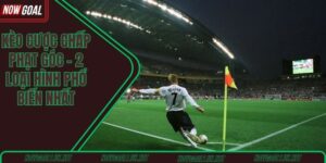 Kèo cược chấp phạt góc