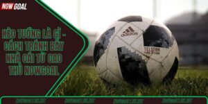 Kèo tuồng là gì