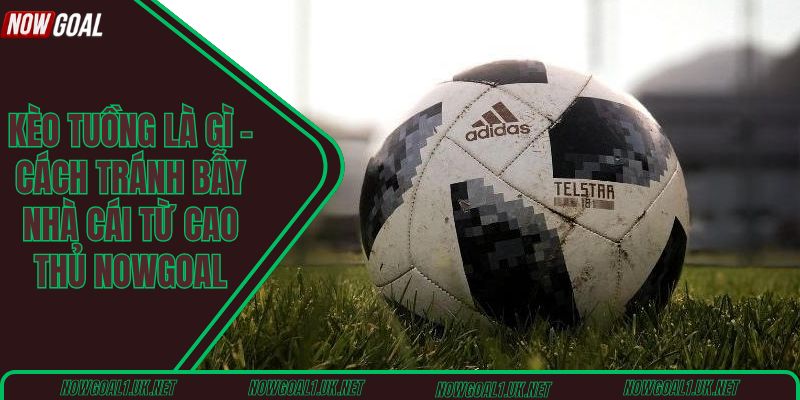 Kèo tuồng là gì