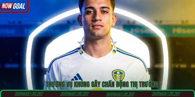 Thương vụ khủng gây chấn động thị trường