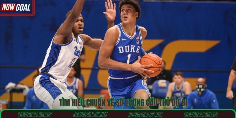 Tìm hiểu chuẩn về số lượng cầu thủ dự bị